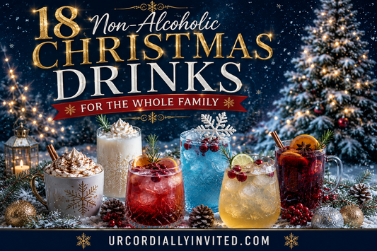 18 Non-Alcoholic Christmas Drinks for the Whole Family - by URCordiallyInvited