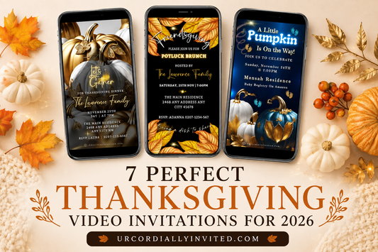 7 Perfect Thanksgiving Video Invitations for 2026 - by URCordiallyInvited