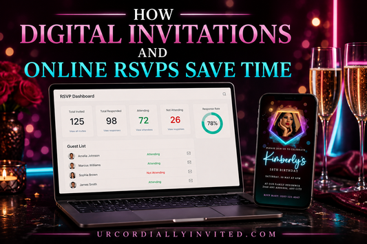 How Digital Invitations and Online RSVPs Save Time - by URCordiallyInvited