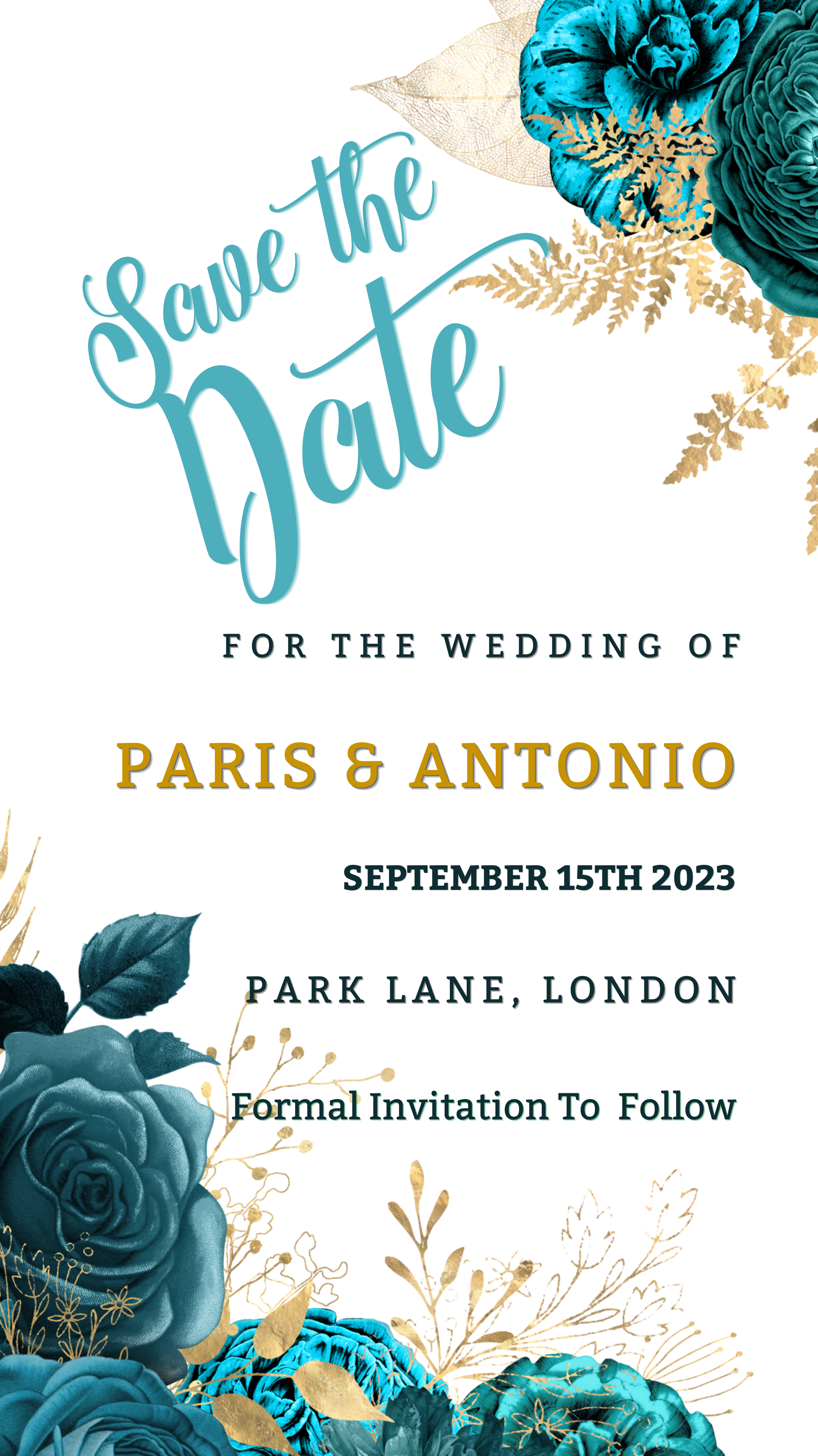 Editable Teal Gold Floral Rustic Save The Date Wedding Evite, featuring a white and blue invitation with gold text and floral accents, customizable using Canva.
