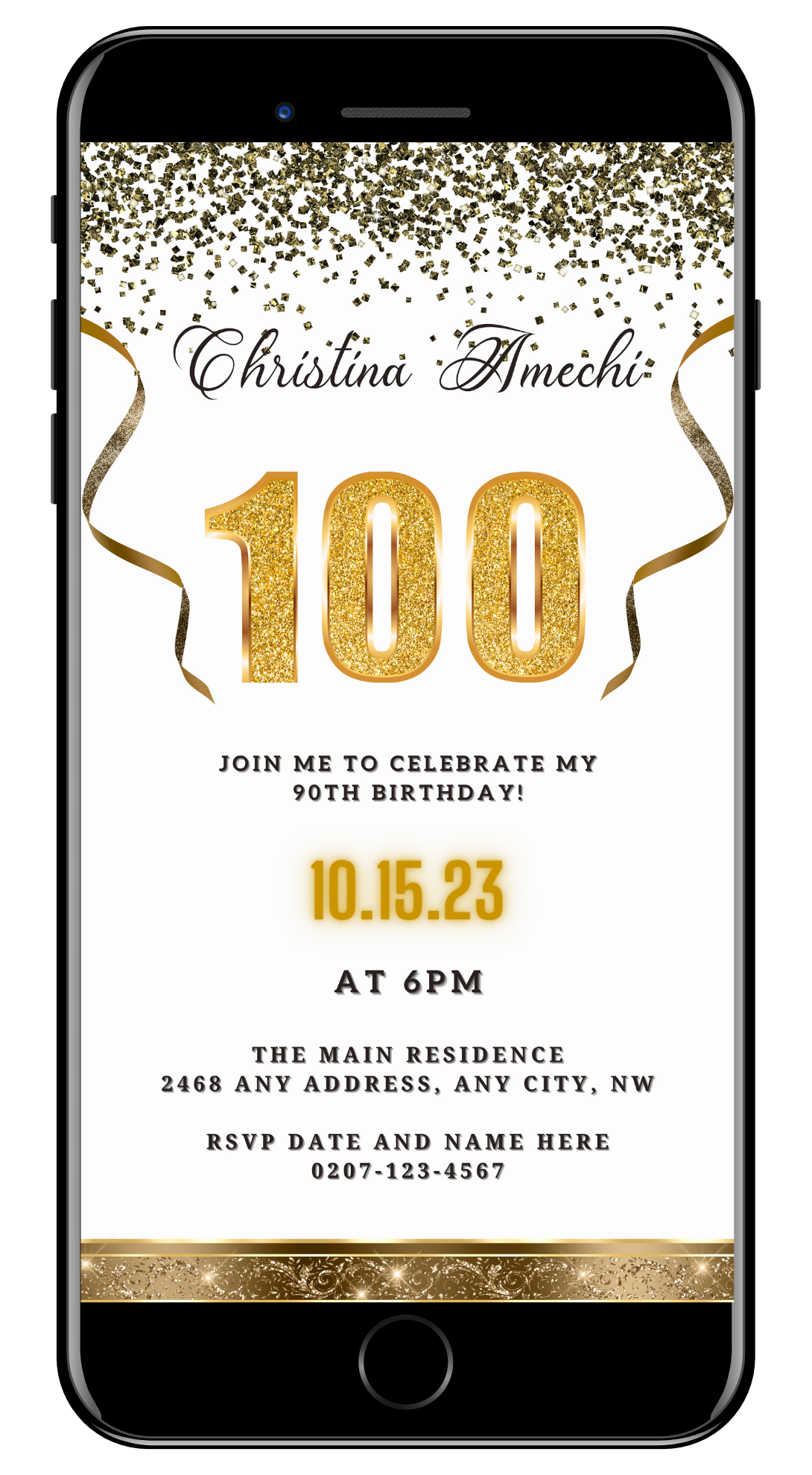 Customizable White Gold Confetti 100th Birthday Evite, featuring a smartphone with gold text and ribbons, ideal for digital invitations via Text, Email, and WhatsApp.