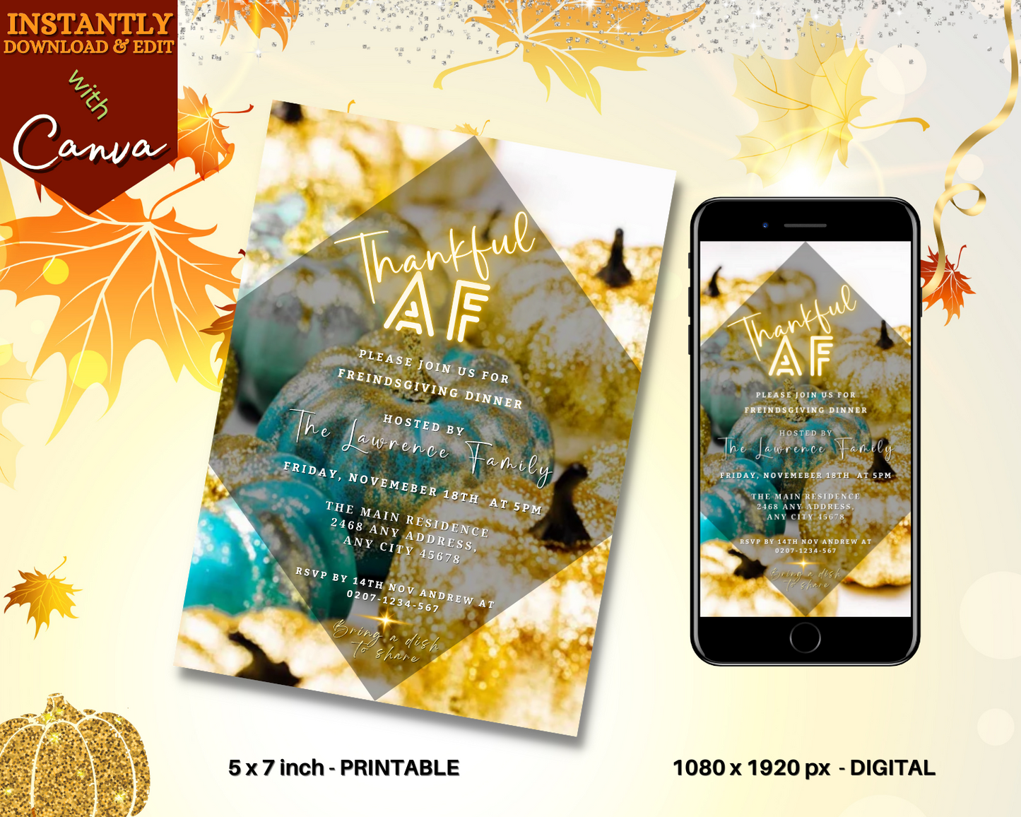 Neon Gold Teal Leaves Pumpkin | Thankful AF Thanksgiving Evite template displayed on a mobile phone screen alongside a printed invitation card.