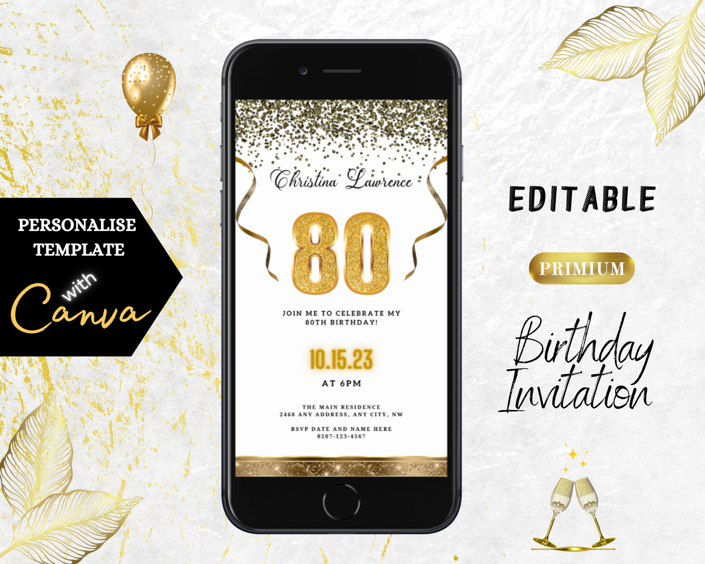 Customizable White Gold Confetti 80th Birthday Evite displayed on a smartphone, showcasing editable text, gold accents, and festive elements. Downloadable and editable via Canva.