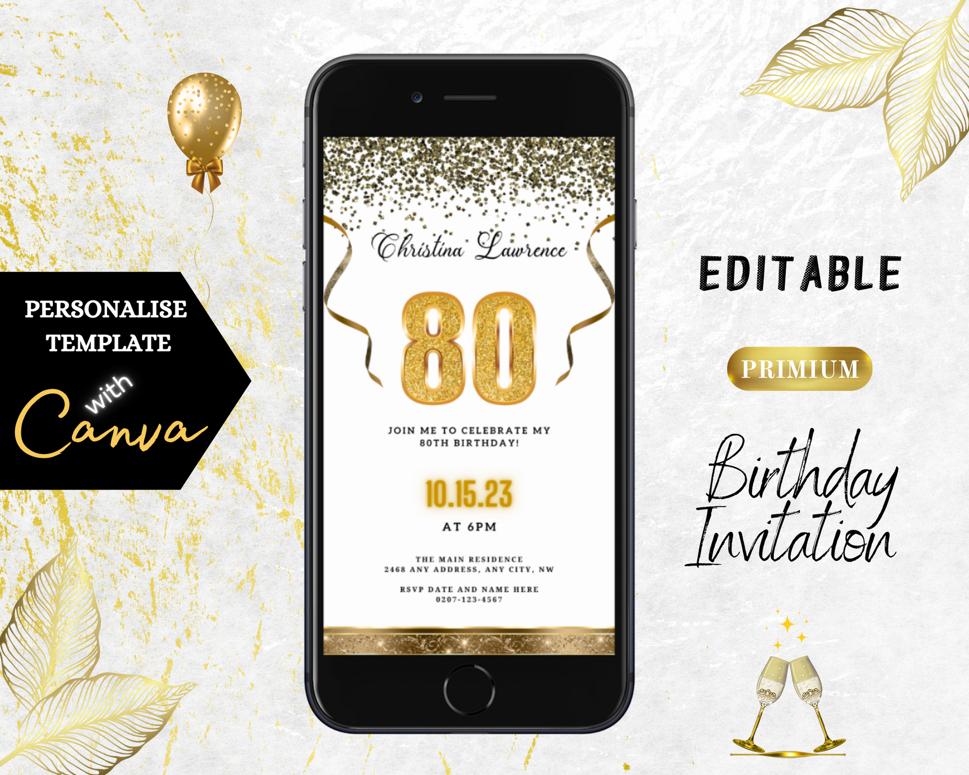 Customizable White Gold Confetti 80th Birthday Evite displayed on a smartphone, showcasing editable text, gold accents, and festive elements. Downloadable and editable via Canva.