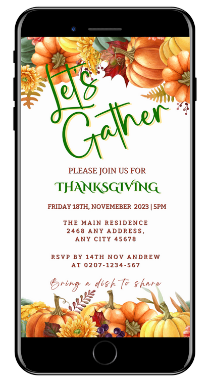 Cell phone displaying Colourful Pumpkins Let's Gather Thanksgiving evite with green and orange floral design, editable via Canva for digital sharing.