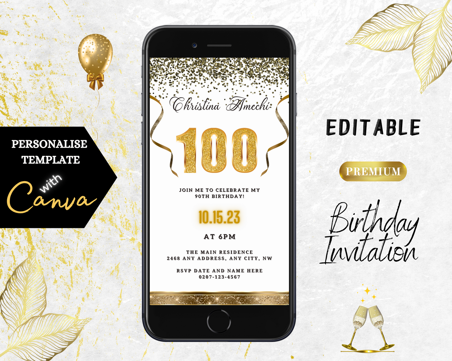 Customizable digital invitation for a 100th Birthday with white gold confetti design, shown on a smartphone screen with editable text and elements via Canva.