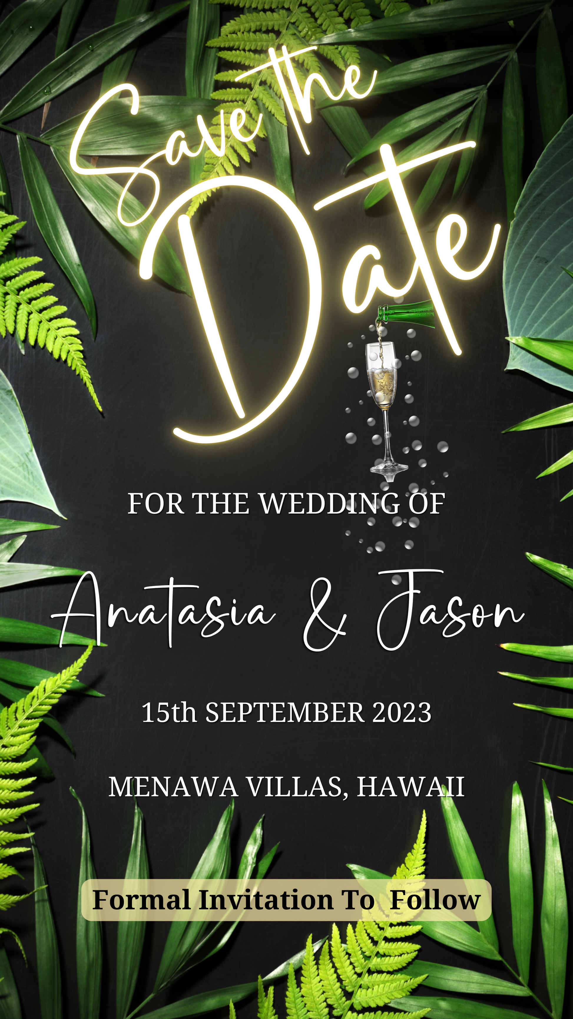 Neon Tropical Destination Save The Date Wedding Evite featuring a glass of champagne and green leaves on a black background.