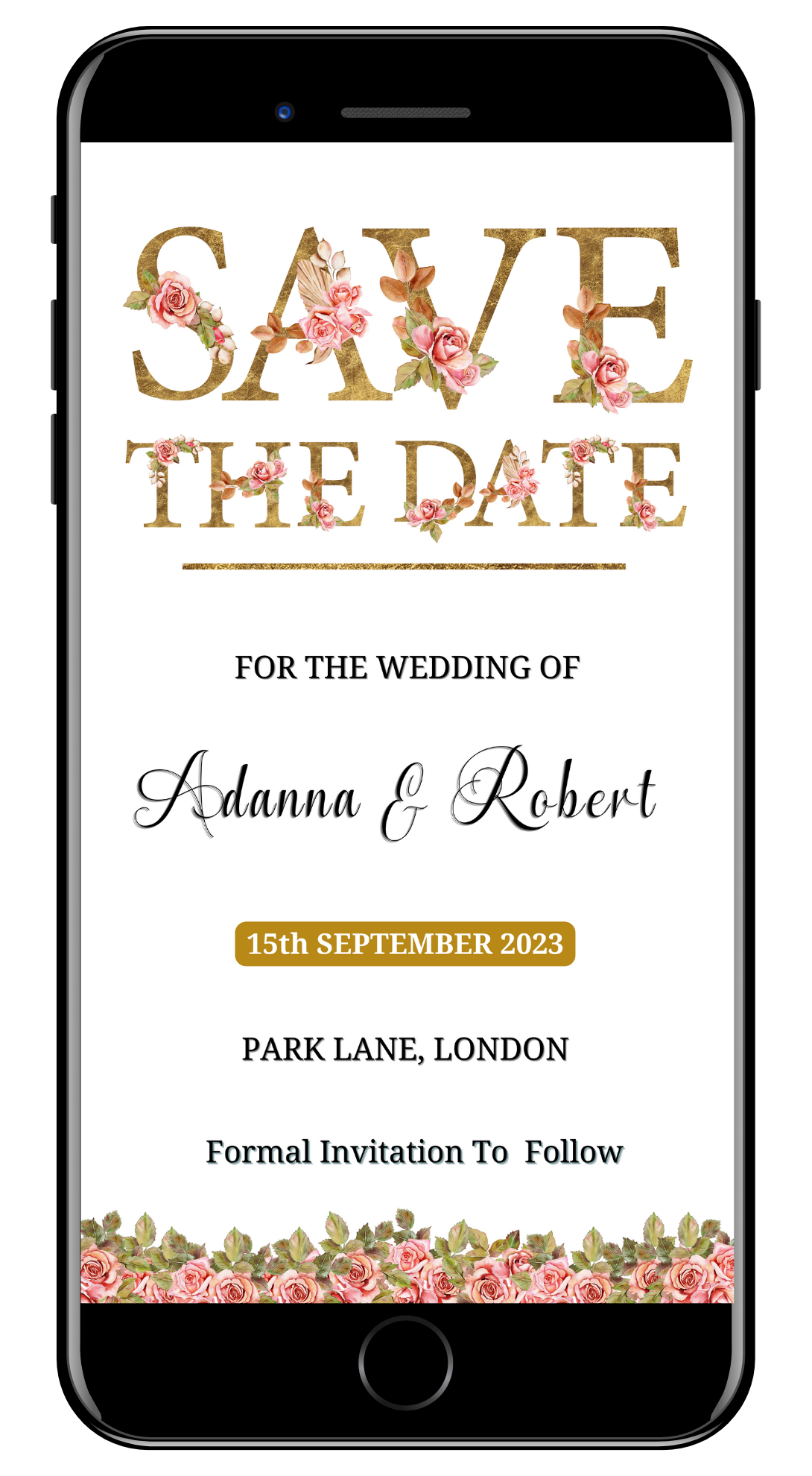 Gold Pink Floral Roses Save The Date Evite on smartphone screen, featuring editable text and decorative pink roses, designed for DIY customization via Canva.