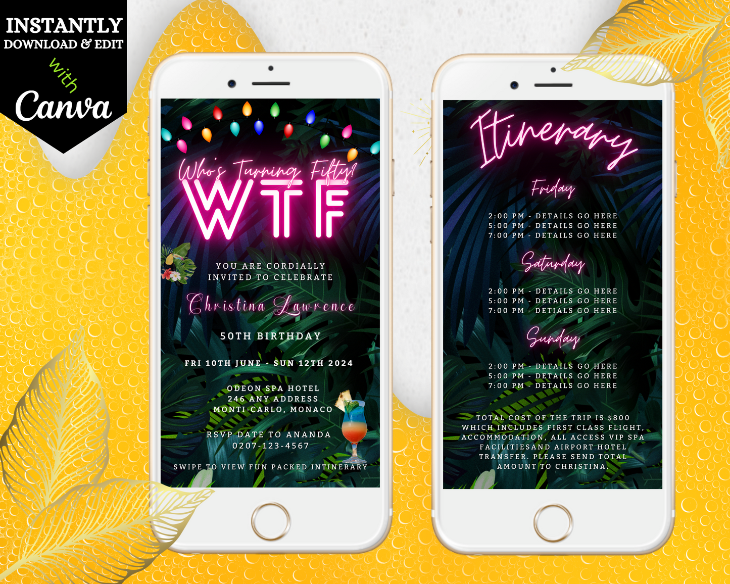 Two smartphones displaying a customisable Tropical Destination Neon Pink | Who's Turning Fifty Weekend Evite template with neon pink text.