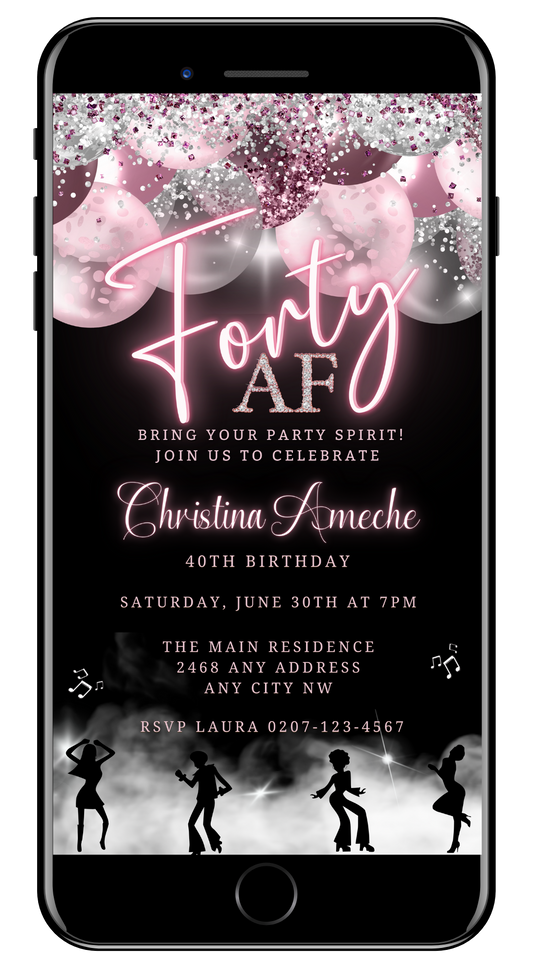 Mauve Pink Silver Neon | 40AF Birthday Evite featuring customizable black and white design with pink and white balloons, silhouettes of dancing figures, editable via Canva.