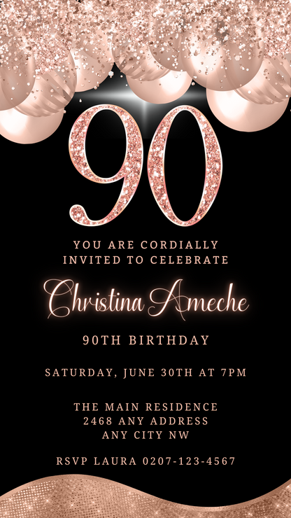 Customizable digital Rose Gold Balloons Glitter 90th Birthday Evite featuring pink and gold glitter text, perfect for sharing via smartphone.