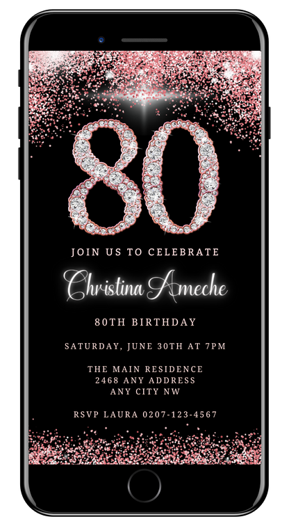 Customizable digital invitation featuring a 80th Birthday text in rose gold glitter with diamond accents, designed for smartphones. Editable via Canva and ideal for electronic sharing.