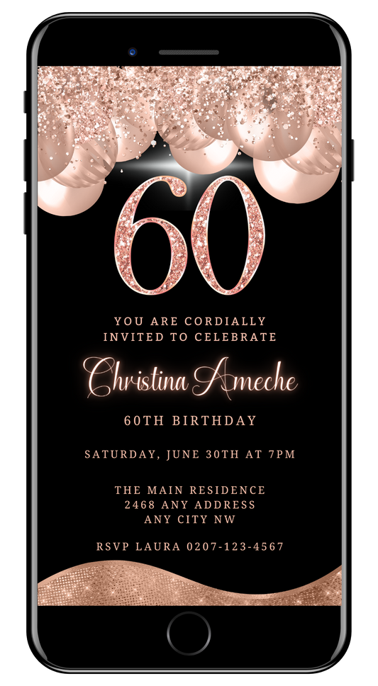 Customizable digital invitation for a 60th birthday featuring rose gold balloons and glitter, designed for easy editing and sharing on smartphones via Canva.
