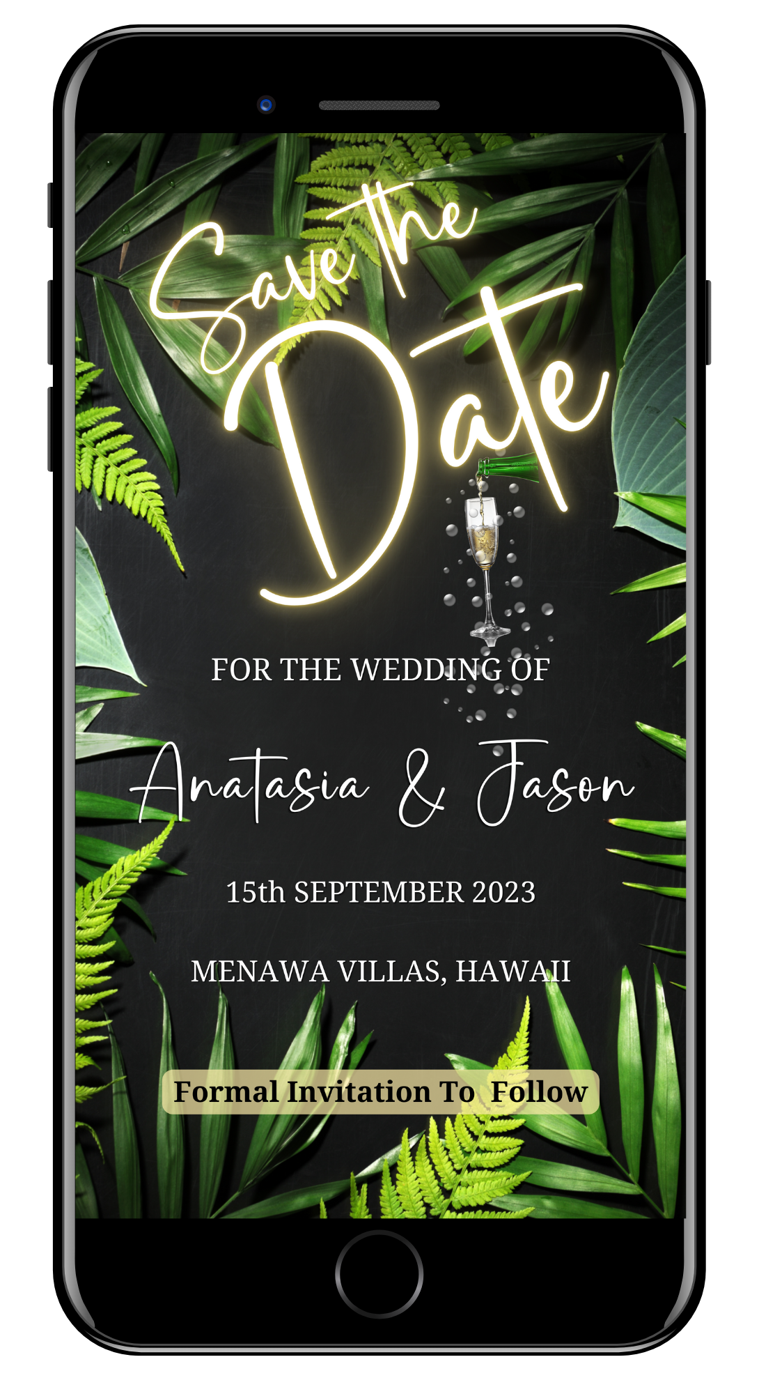 Neon Tropical Destination Save The Date Wedding Evite displayed on a smartphone screen, featuring green leaves and a champagne glass.