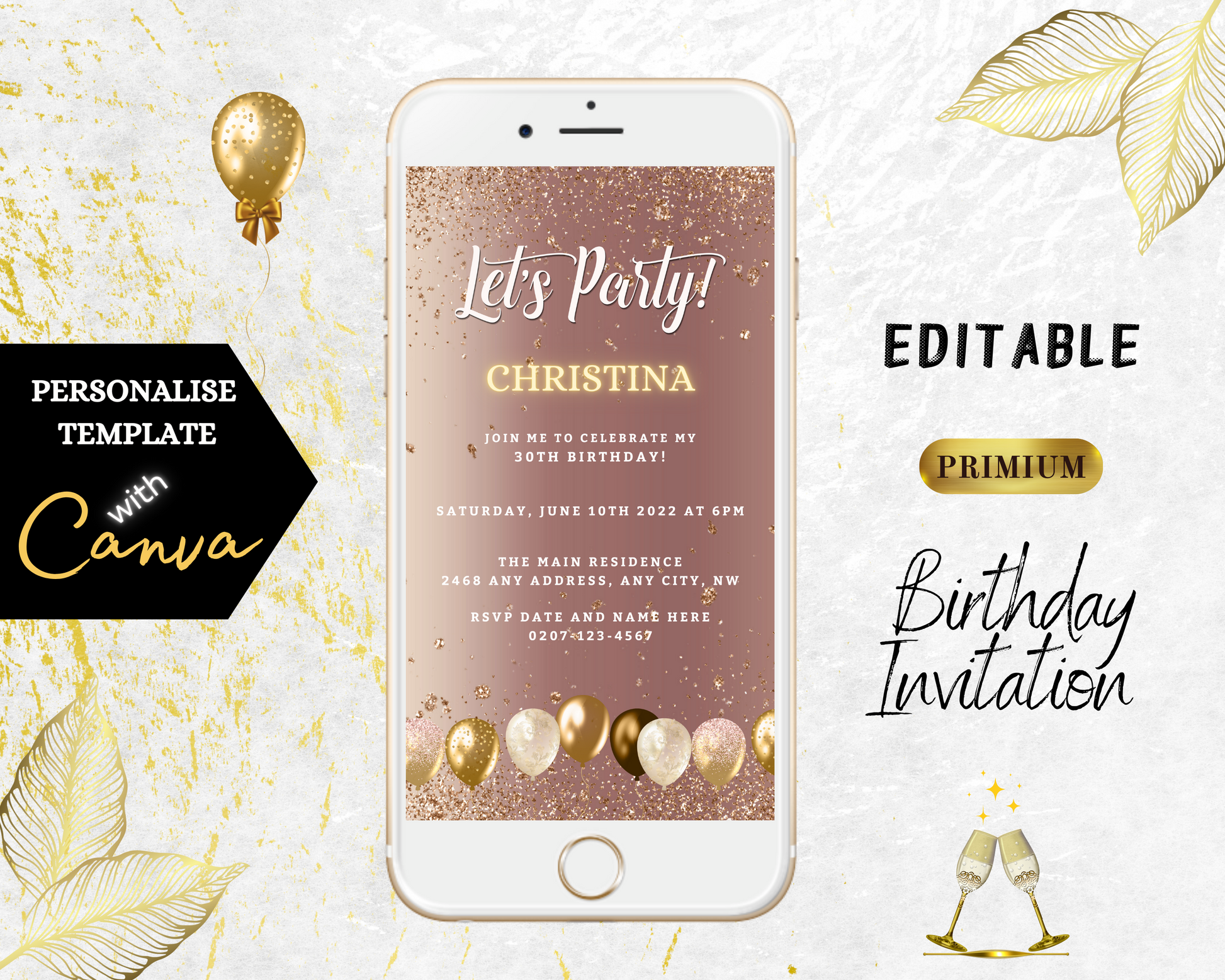 Rose Gold Balloons Editable Birthday Evite displayed on a smartphone, featuring champagne glasses and customizable text options for personalizing digital invitations via Canva.