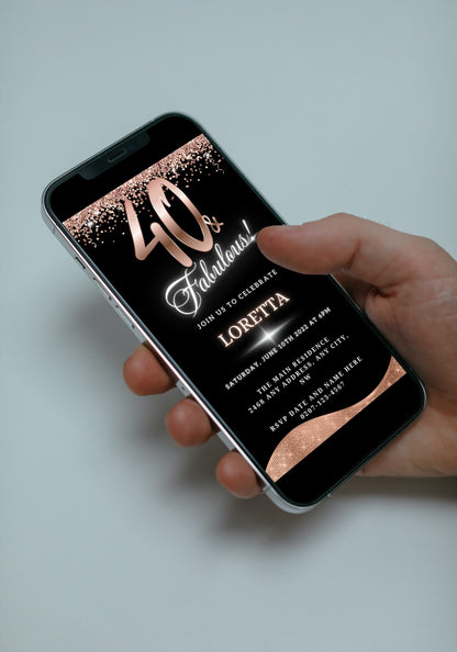 Hand holding a smartphone displaying the Rose Gold Glitter Black | 40 & Fabulous Party Evite template for easy event customization using Canva.