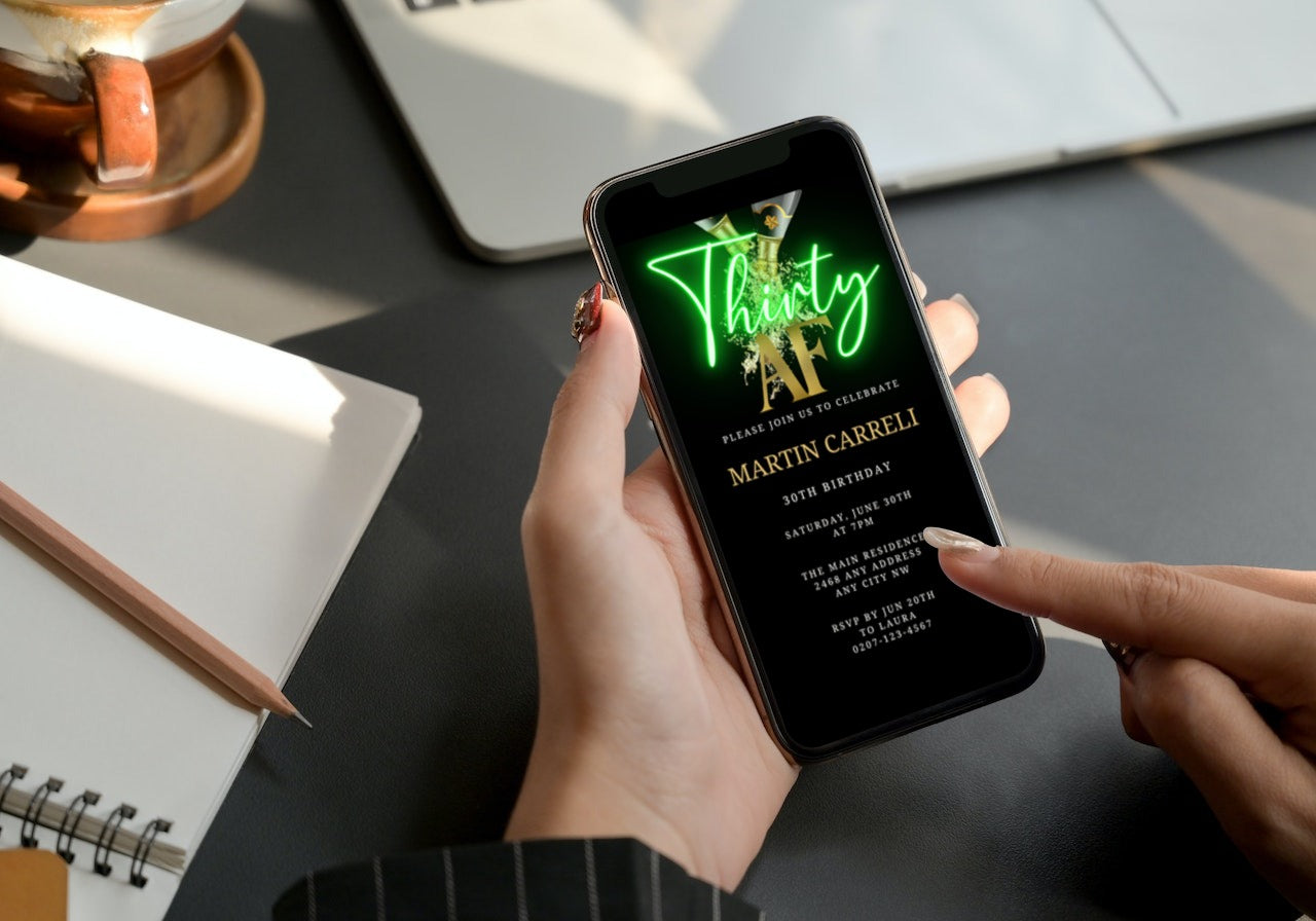 Person holding a phone displaying a customizable digital Black Gold Champagne Neon Green Thirty AF Party Evite template.